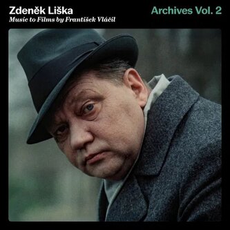 Liška Zdeněk:  Archives Vol. 2. Music To Films By František Vláčil