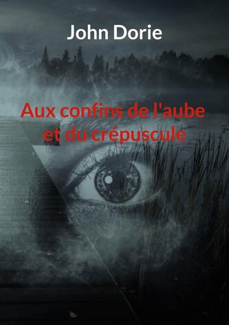 Aux confins de l'aube et du crépuscule