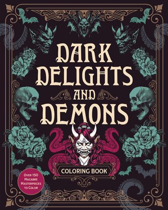 Dark Delights and Demons Coloring Book