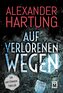 Auf verlorenen Wegen