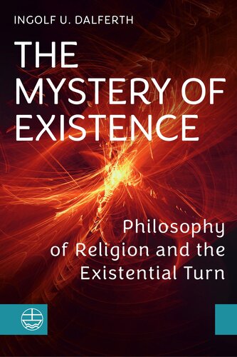The Mystery of Existence