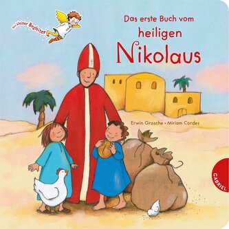 Dein kleiner Begleiter: Das erste Buch vom heiligen Nikolaus