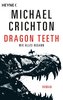 Dragon Teeth - Wie alles begann
