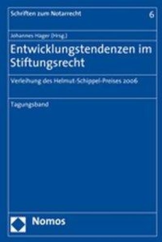 Entwicklungstendenzen im Stiftungsrecht