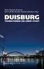 Duisburg - Transitionen (in) einer Stadt