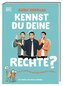 Kennst du deine Rechte?