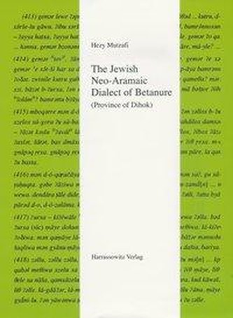 The Jewish Neo-Aramaic Dialect of Betanure (Province of Dihok)