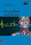 Gesundheit und Kunst