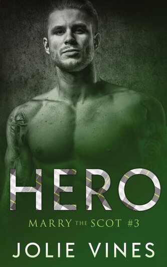 Hero (Marry the Scot, #3)
