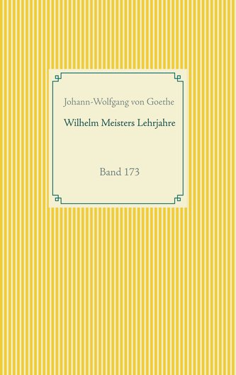 Wilhelm Meisters Lehrjahre