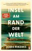 Insel am Rand der Welt