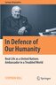 In Defence of Our Humanity