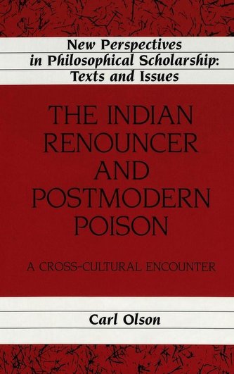 The Indian Renouncer and Postmodern Poison