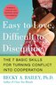 Easy to Love, Difficult to Discipline