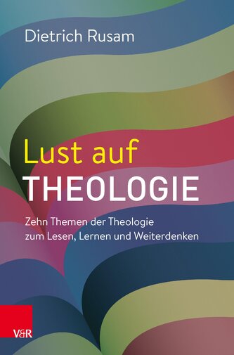 Lust auf Theologie