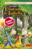 Gemeinsam durch die ersten Lesejahre. Eliot und Isabella im Finsterwald
