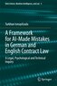 A Framework for AI-Made Mistakes in German and English Contract Law