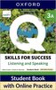 Q: Skills for Success Fourth Edition Level 3 Listening and Speaking Student Book A with Online Practice