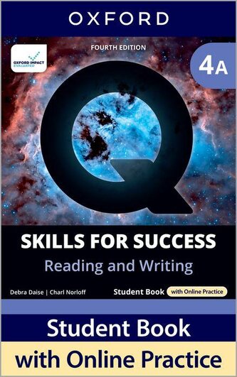 Q: Skills for Success Fourth Edition Level 4 Reading and Writing Student Book A with Online Practice