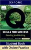 Q: Skills for Success Fourth Edition Level 3 Reading and Writing Student Book A with Online Practice