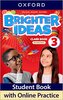 Brighter Ideas: Level 3: Class Book with Online Practice