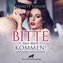 Bitte, lass mich kommen! | Erotische Geschichte Audio CD