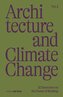 Architecture and Climate Change (Vol. 2)
