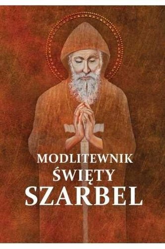 Modlitewnik. Święty Szarbel