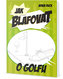 Jak blafovat o golfu