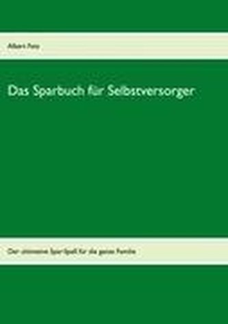 Das Sparbuch für Selbstversorger