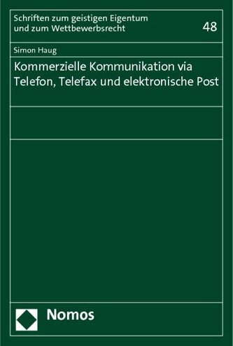 Kommerzielle Kommunikation via Telefon, Telefax und elektronische Post