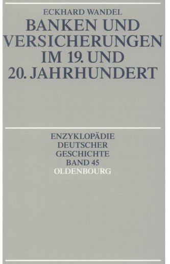 Banken und Versicherungen im 19. und 20. Jahrhundert