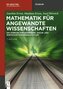 Mathematik für angewandte Wissenschaften
