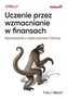 Uczenie przez wzmacnianie w finansach. Wprowadzenie z wykorzystaniem Pythona