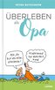 Überleben als Opa