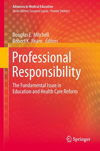 Professional Responsibility in Education and Health Care Reform