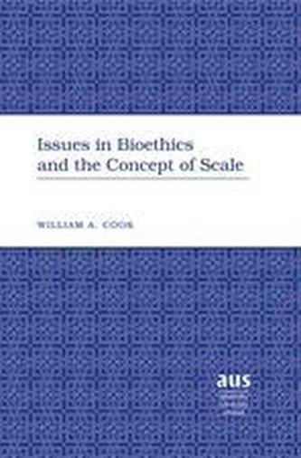Issues in Bioethics and the Concept of Scale