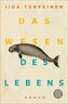 Das Wesen des Lebens