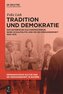 Tradition und Demokratie