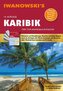 Karibik Kleine Antillen - Reiseführer von Iwanowski