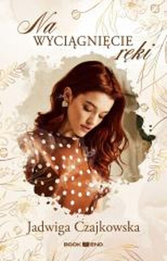 Na wyciągnięcie ręki Na wyciągnięcie ręki