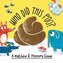 Who Did This Poo? : A Matching & Memory Game