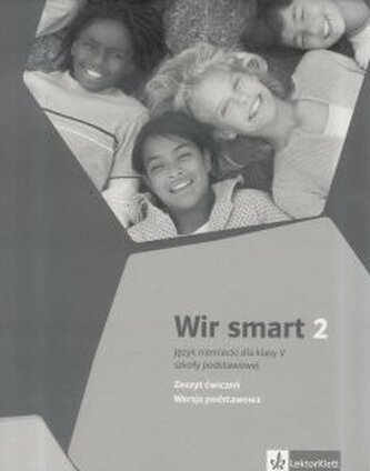 Wir smart 2 kl.5 ćwiczenia 2018  Zeszyt ćwiczeń wersja podstawowa