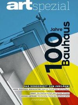 ART Spezial 1/2019 - 100 JAHRE BAUHAUS