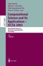 Computational Science and Its Applications - ICCSA 2003. Part 3