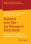 Anatomie einer Elite - Top-Manager in Deutschland