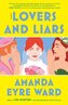 Lovers and Liars