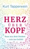 Herz über Kopf