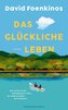 Das glückliche Leben