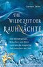 Die wilde Zeit der Rauhnächte